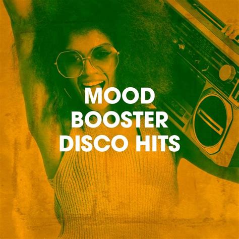 Mood Booster Disco Hits, #1 Disco Dance Hits - Qobuz