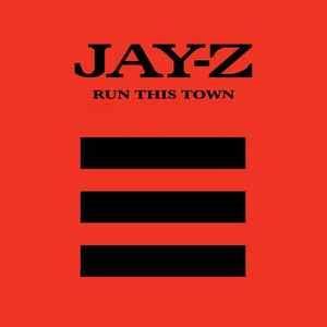 Jay-Z, Rihanna & Kanye West - Run This Town (2009, CD) | Discogs