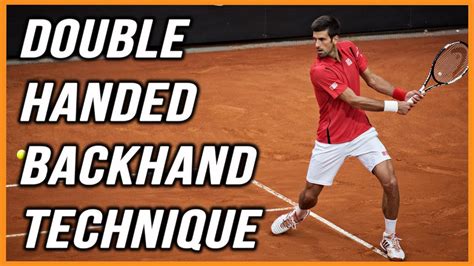 Tennis Drills to Improve Your Double Handed Backhand Technique (HIT YOUR BACKHAND LIKE DJOKOVIC ...