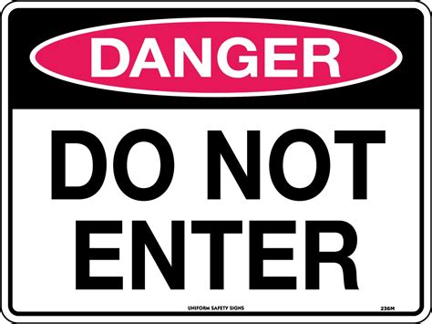 Danger Do Not Enter | Danger Signs | USS