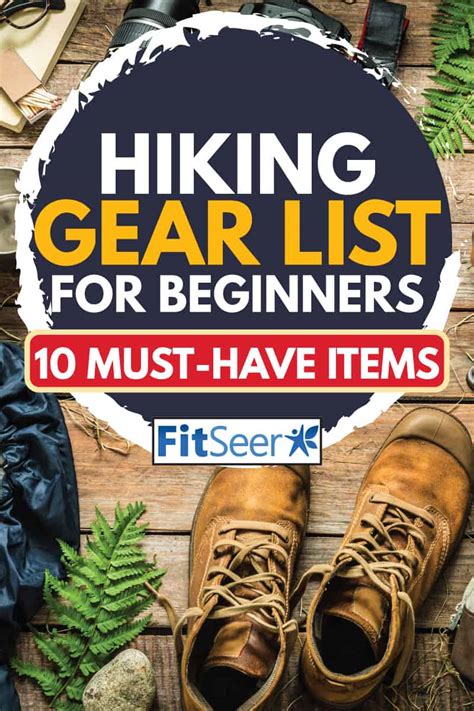 Hiking Gear List For Beginners: 10 Must-Have Items – FitSeer.com