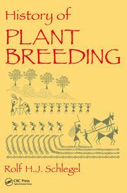 History of Plant Breeding - 1st Edition - Rolf H. J. Schlegel - Routle