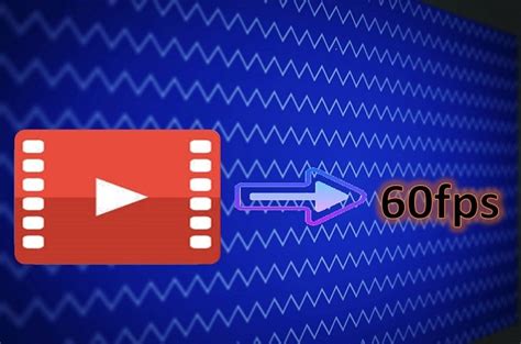 Top 3 Tools to Convert Video to 60FPS