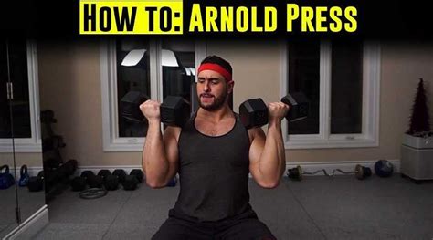 How to Arnold Dumbbell Press? What Are The Benefits?