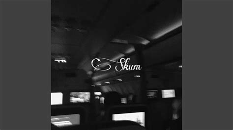 Skum - YouTube