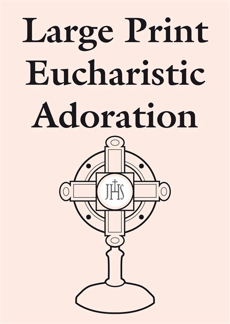 Large Print Eucharistic Adoration | Catholic Truth Society