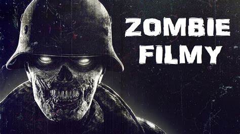 15 Filmů o Zombie vč. Zombie komedií / THE BEST ZOMBIE FILMS !!! - YouTube