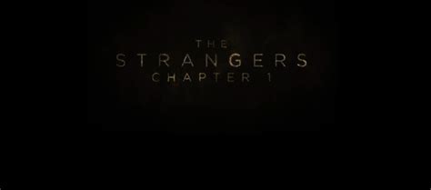 Trailer and Poster Drop for 'The Strangers: Chapter 1'