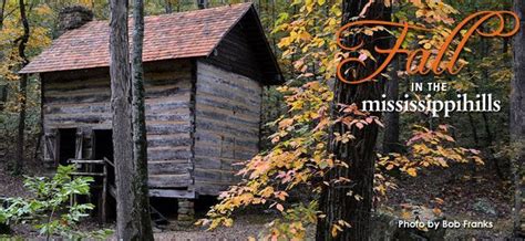 The Mississippi Hills National Heritage Area | Hill country, Mississippi, Heritage