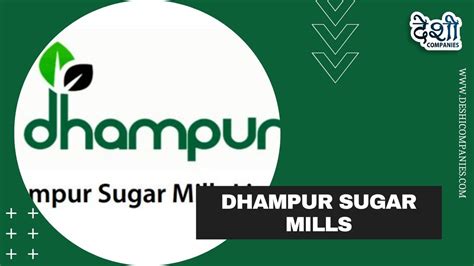 Dhampur Sugar Mills Company Profile, Wiki, Networth, Establishment, History and More