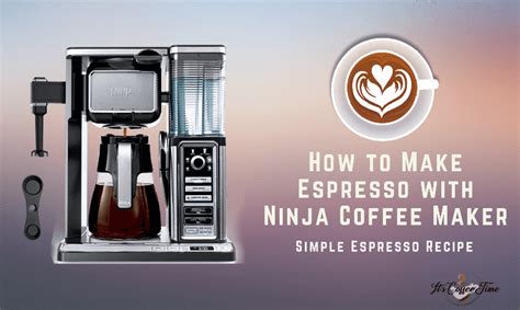 How To Make Espresso With Ninja Coffee Maker?