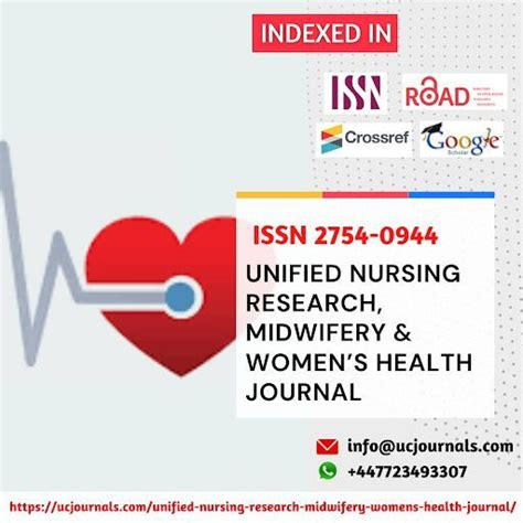 Submit your manuscripts to the Unified Nursing Research, Midwifery & Women’s Health Journal ...