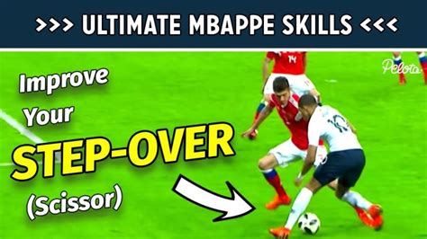 How To Do Mbappé Skills in Football – Step Over Tutorial » 【Football ...