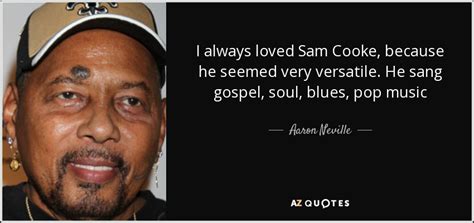 TOP 18 SAM COOKE QUOTES | A-Z Quotes