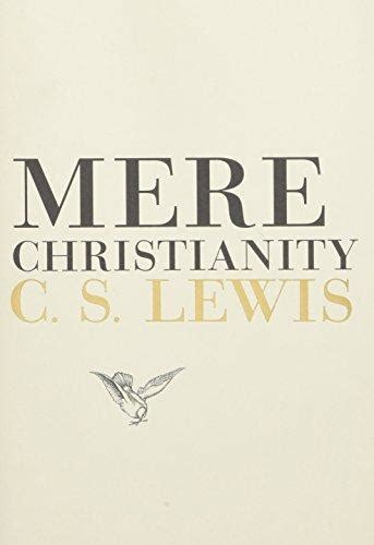 Defending the Legacy: Review of Mere Christianity by C. S. Lewis