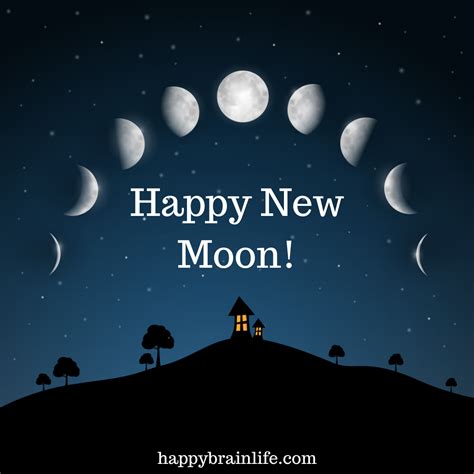 Happy New Moon! — Happy Brain Life