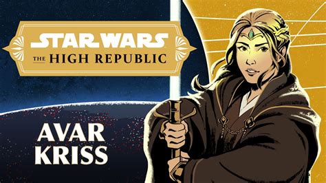 Avar Kriss | Characters of Star Wars: The High Republic - YouTube