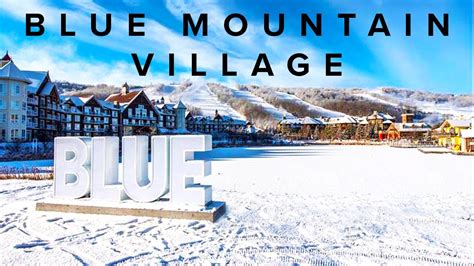 BLUE MOUNTAIN VILLAGE ONTARIO CANADA - BEST SKI RESORT IN ONTARIO - YouTube