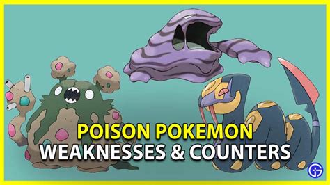 Poison-Type Pokemon Weaknesses & Counters - Gamer Tweak