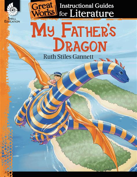 My Father's Dragon: An Instructional Guide for Literature | Teachers - Classroom Resources