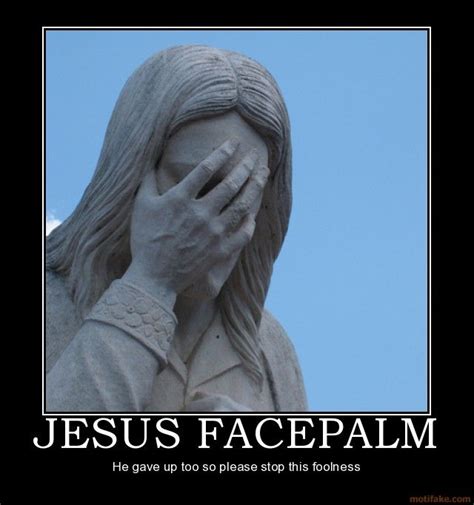 Jesus Facepalm Meme