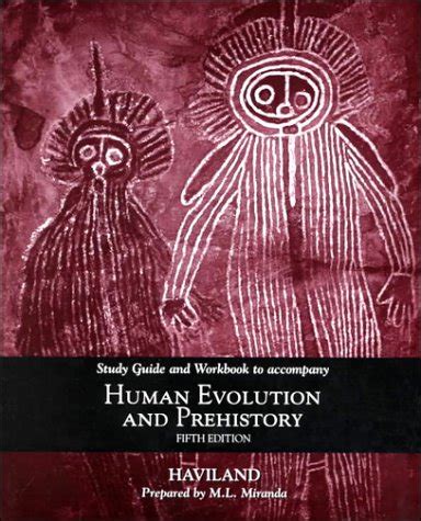 Human Evolution and Prehistory - Haviland, William A.: 9780155067295 - AbeBooks
