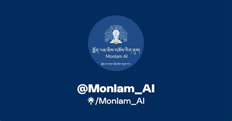 Monlam_AI | Twitter, Instagram, Facebook | Linktree