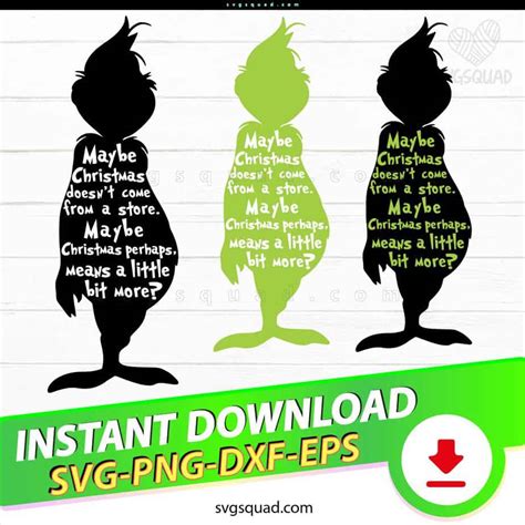 Grinch Maybe Christmas Quote SVG PNG Cricut Silhouette Cameo