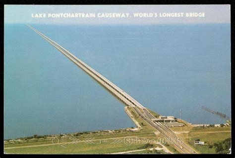 Lake Pontchartrain Causeway, World's Longest Bridge / HipPostcard