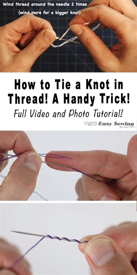 How to Tie a Knot in Thread Using a Quilter's Knot - Easy Sewing For Beginners | How to tie a ...