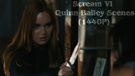 Scream VI - Quinn Bailey Scenes (1440P) - YouTube