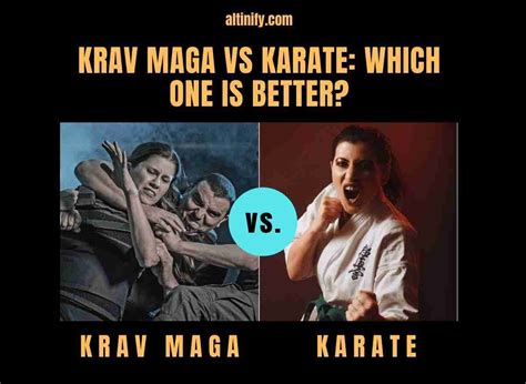 Krav Maga Vs Karate: Which One Is Better? | Altinify