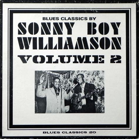 Sonny Boy Williamson - Blues Classics By Sonny Boy Williamson Volume 2 ...