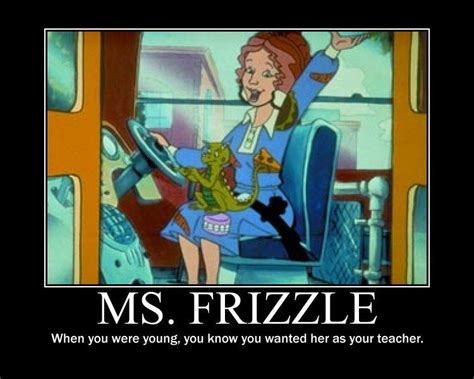 Ms Frizzle Quotes - ShortQuotes.cc