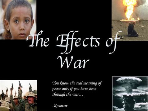 The Effects of War | PPT