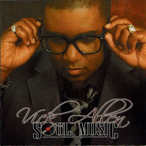 Vick Allen – Soul Music (2012, CD) - Discogs