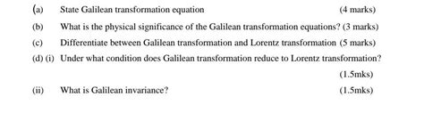 Solved (a) State Galilean transformation equation (4 marks) | Chegg.com