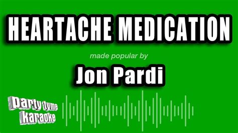 Jon Pardi - Heartache Medication (Karaoke Version) - YouTube