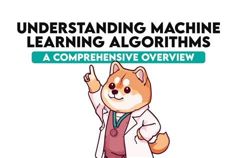 Understanding Machine Learning Algorithms: An In-Depth Overview - KDnuggets