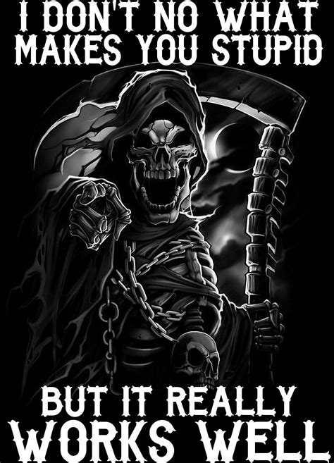 Allergy to stupidity | Grim reaper, Grim reaper art, Skull quote