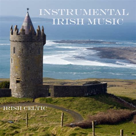 Irish Celtic Music - Instrumental Irish Music - Irish Celtic Music | iHeart