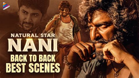 Natural Star Nani Back To Back Best Scenes | Happy Birthday Nani ...