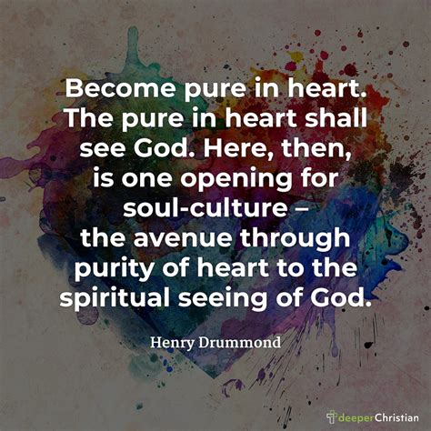 Pure in Heart – Henry Drummond | Deeper Christian Quotes