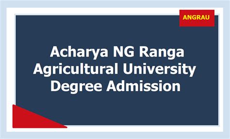 Acharya NG Ranga Agricultural University Degree Admission 2024 Notification