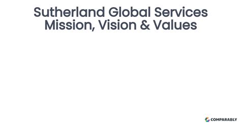 Sutherland Global Services Mission, Vision & Values | Comparably