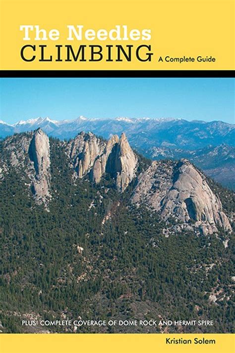 The Needles Climbing A Complete Guide - The Mountaineer