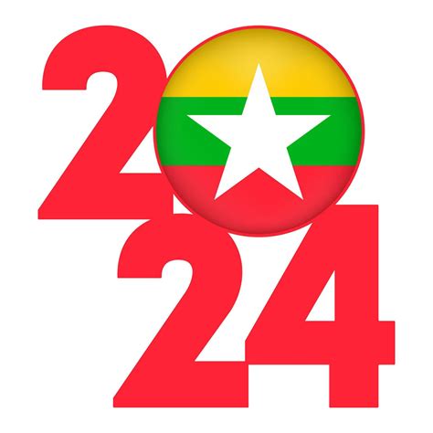 Happy New Year 2024 banner with Myanmar flag inside. Vector illustration. 33543795 Vector Art at ...