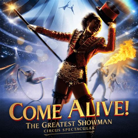 COME ALIVE! The Greatest Showman ‘CIRCUS SPECTACULAR’ | Let's All Go