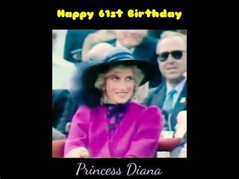 Happy happy birthday Princess Diana - YouTube | Happy birthday princess, Youtube, Happy 61 birthday