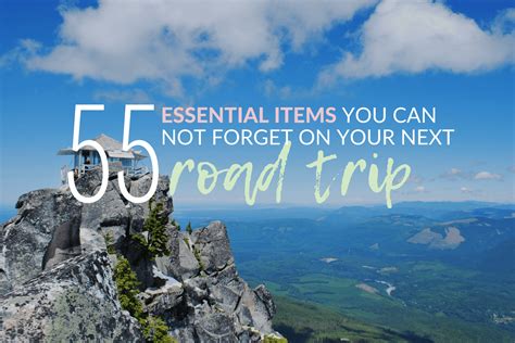 Road Trip Essentials: 55 Items You Can't Forget! - The Olden Chapters